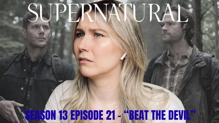 Supernatural S13E21 - "Beat the Devil" Reaction