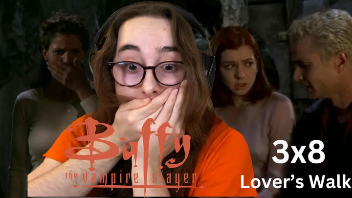 HE'S BACK!?!?! | Buffy the Vampire Slayer 3x8 'Lover's Walk' | Blind Reaction