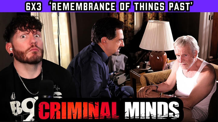 First time watching CRIMINAL MINDS 6x3 'Remembrance of Things Past' REACTION