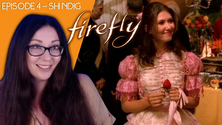 Firefly Episode 4 Shindig Reaction | First Time Watching