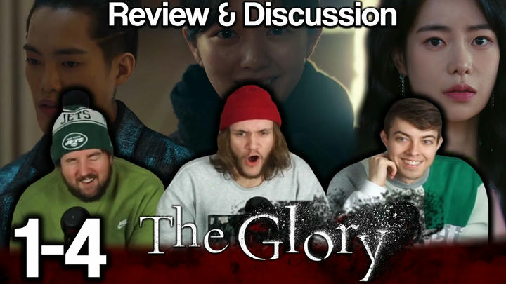 The Glory (더 글로리) Episodes 1-4 REVIEW/DISCUSSION