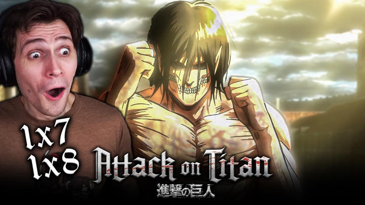 Attack on Titan Season 1 Episode 7 & 8 REACTION!! (First Time Watching Anime)