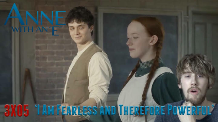 Anne with an E Season 3 Episode 5 - 'I Am Fearless and Therefore Powerful' Reaction