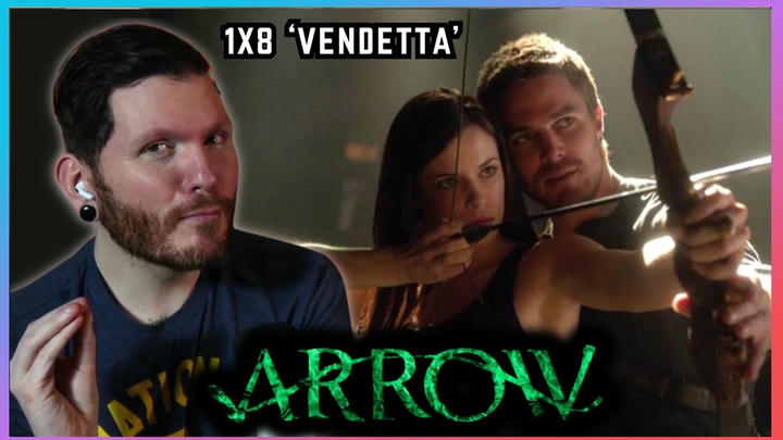 First time watching ARROW 1x8 'Vendetta' REACTION