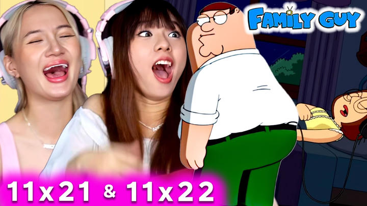 Asian Girls React | Family Guy Season 11 | Ep 21 & 22 (Family Guy Reaction)