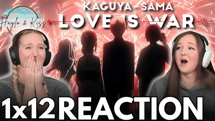 FIREWORKS 🎇 | KAGUYA SAMA | Love Is War Reaction 1x12