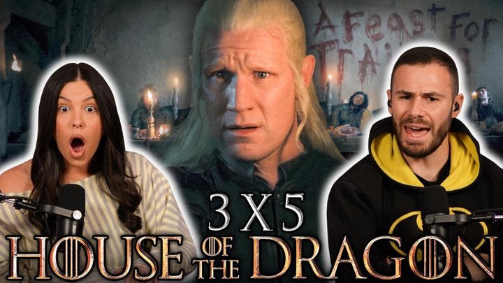 A Feast For Traitors.. | House of the Dragon 3x5 Reaction
