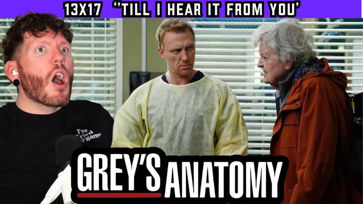 First time watching GREY'S ANATOMY 13x17 'Till I Hear It From You' REACTION