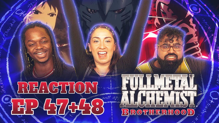 Pride's Wake | Fullmetal Alchemist: Brotherhood 47+48 | Group Reaction