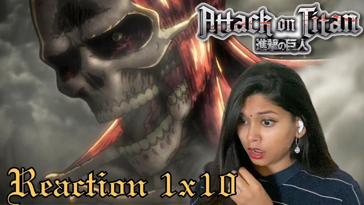 ATTACK ON TITAN 1X10 // REACTION // FIRST TIME WATCHING