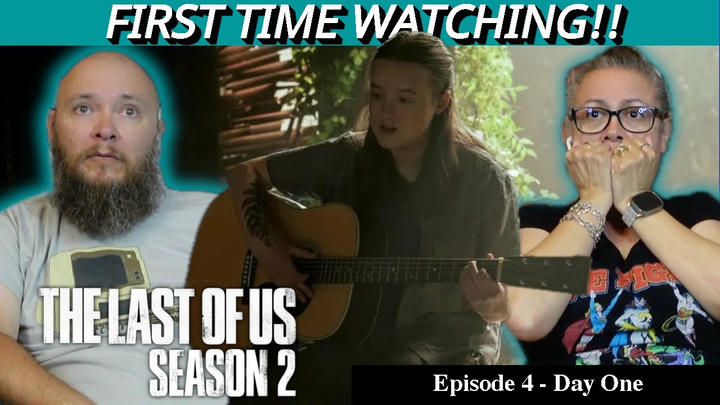 The Last of Us (S2-E4) "Day One" (2025) | First time Watching | TV Reaction
