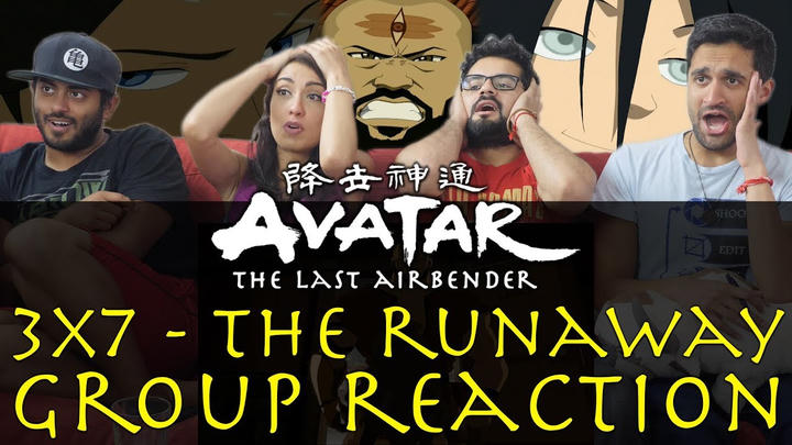 Avatar: The Last Airbender - 3x7 The Runaway - Group Reaction