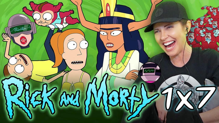 RICK & MORTY 1x7 TV Show Reaction (MORTY WAS A GOOD DADDY!)