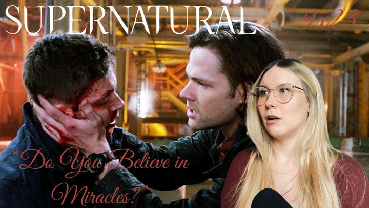 Supernatural S09E23 - "Do You Believe in Miracles?" Reaction
