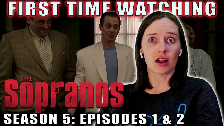 THE SOPRANOS | Season 5 | Episodes 1 & 2 | First Time Watching | TV Reaction | STEVE BUSCEMI!!!