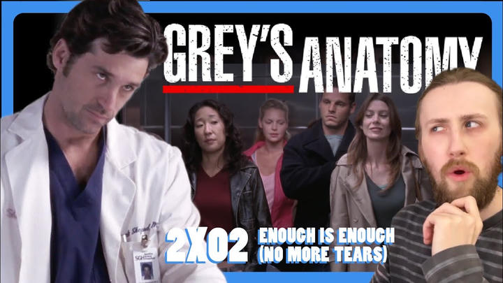 SQUAD VS DEREK! - Grey's Anatomy 2X02 - 'Enough is Enough (No More Tears)' Reaction