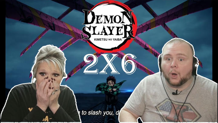 DEMON SLAYER: KIMETSU NO YAIBA 2x6 REACTION |  Layered Memories