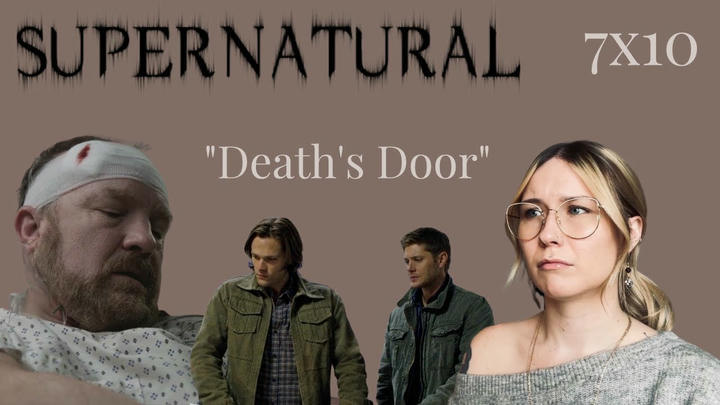 Supernatural S07E10 - "Death's Door" Reaction