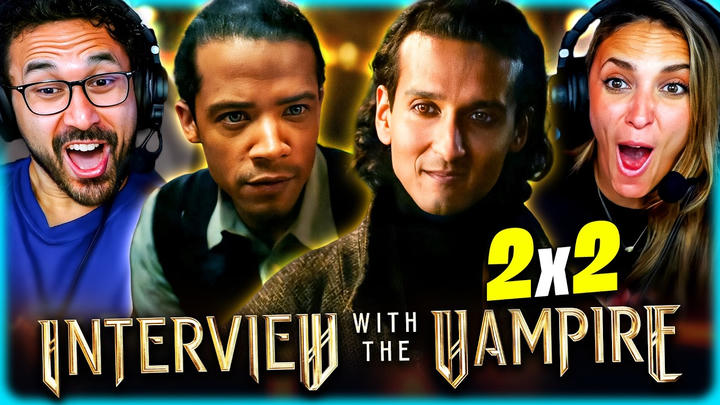 INTERVIEW WITH THE VAMPIRE S2 EPISODE 2 REACTION – THIS COVEN IS SERIOUSLY DISTURBING…