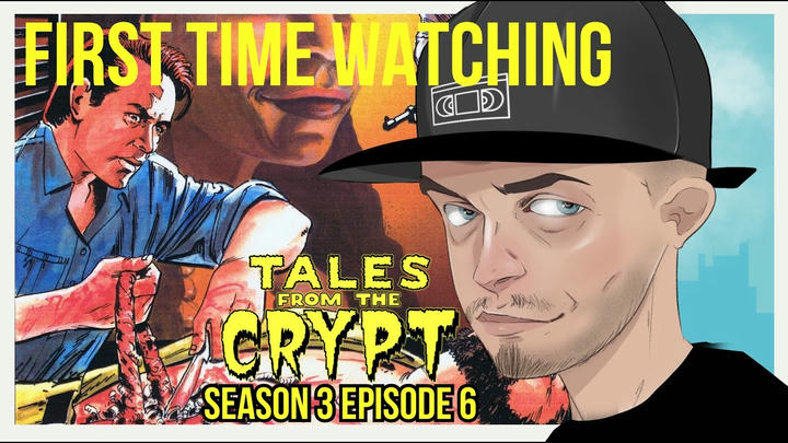 Tales From The Crypt S3E06 (REACTION)