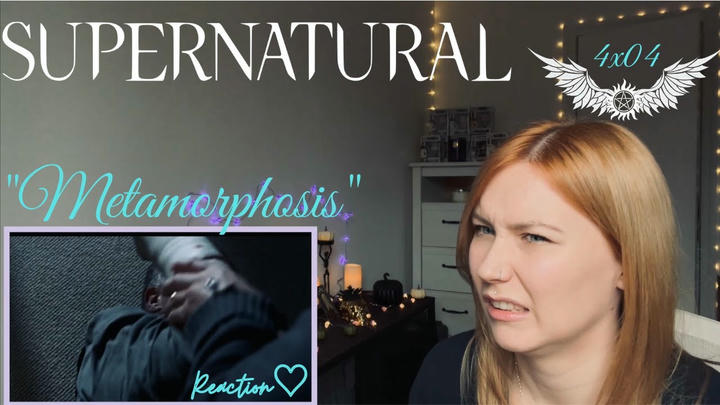 Supernatural 4x04 - "Metamorphosis" Reaction