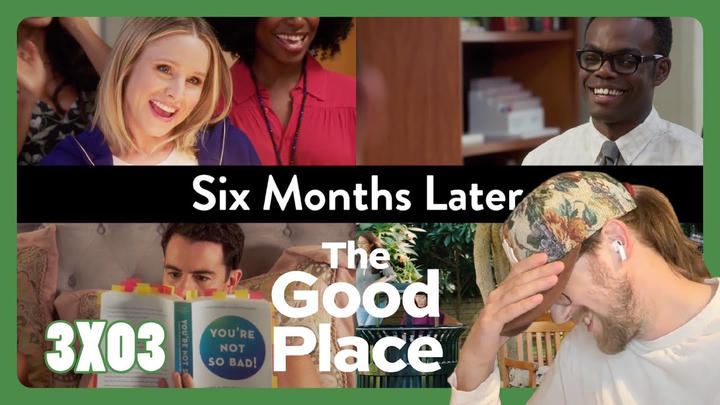 SIX MONTHS LATER... - The Good Place 3X03 - 'The Snowplow' Reaction