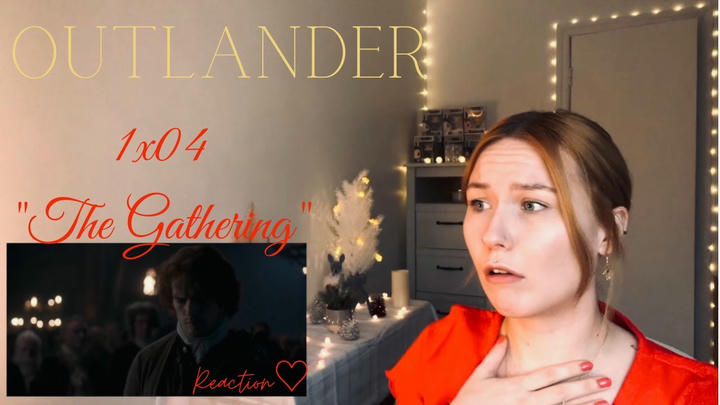 Outlander 1x04 - "The Gathering" Reaction