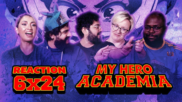 My Hero Academia - 6x24 A Young Woman's Declaration - Group Reaction