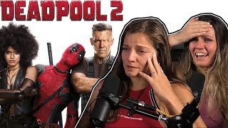 Michelle Crying 😭😭😭  Deadpool 2 (2018)  REACTION