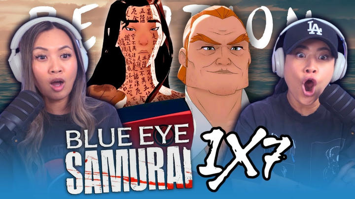 BEGIN AGAIN 🤝🏻 Blue Eye Samurai Season 1 Episode 7 | Reaction & Review
