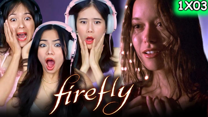 Foreign Girls React | Firefly S1 Ep 03 "Bushwhacked" | First Time Watch