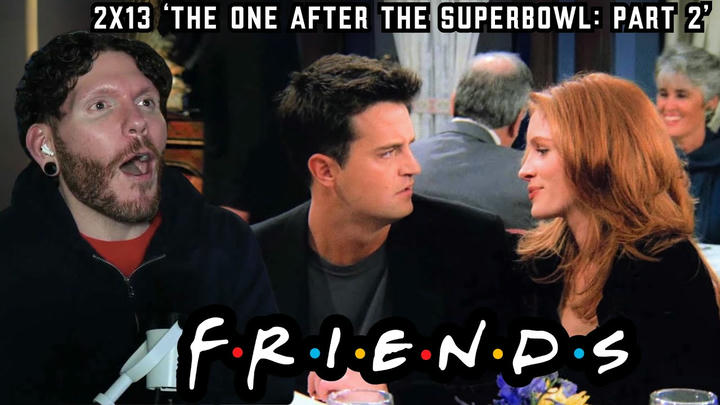 First time watching Friends REACTION 2x13 'The One After the Superbowl: Part 2'