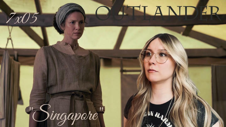 Outlander S07E05 - "SIngapore" Reaction