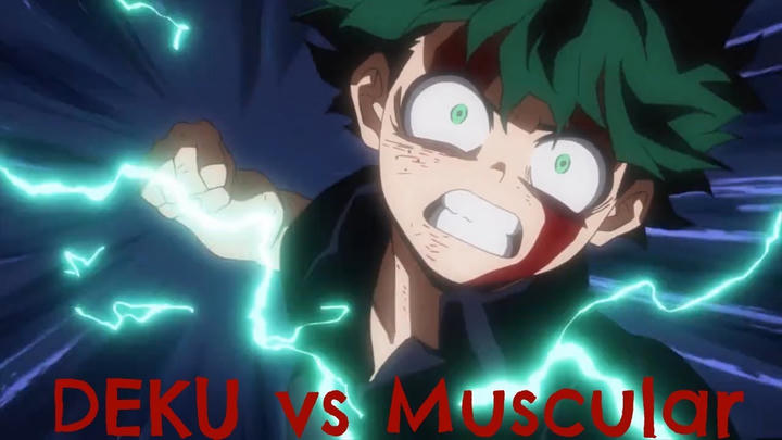 Deku vs Muscular AMV - My Hero Academia Season 3