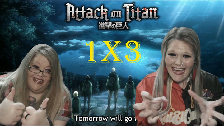 INTRODUCING MY SISTER TO ATTACK ON TITAN 1x3