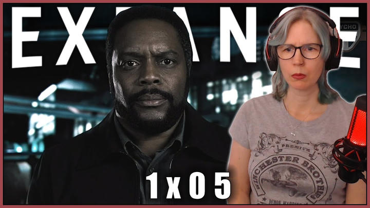 The Expanse 1x05 REACTION | First time watching!