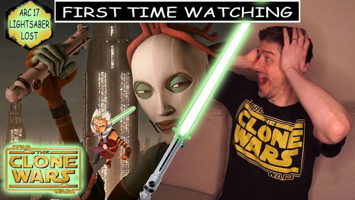 Star Wars - Clone Wars Arc 17 (Lightsaber Lost) REACTION!